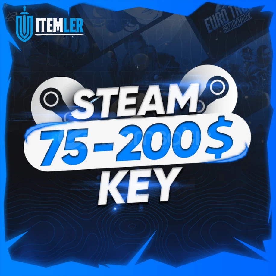 75$ - 200$ ⚡ (+3000₺) Steam Random Key