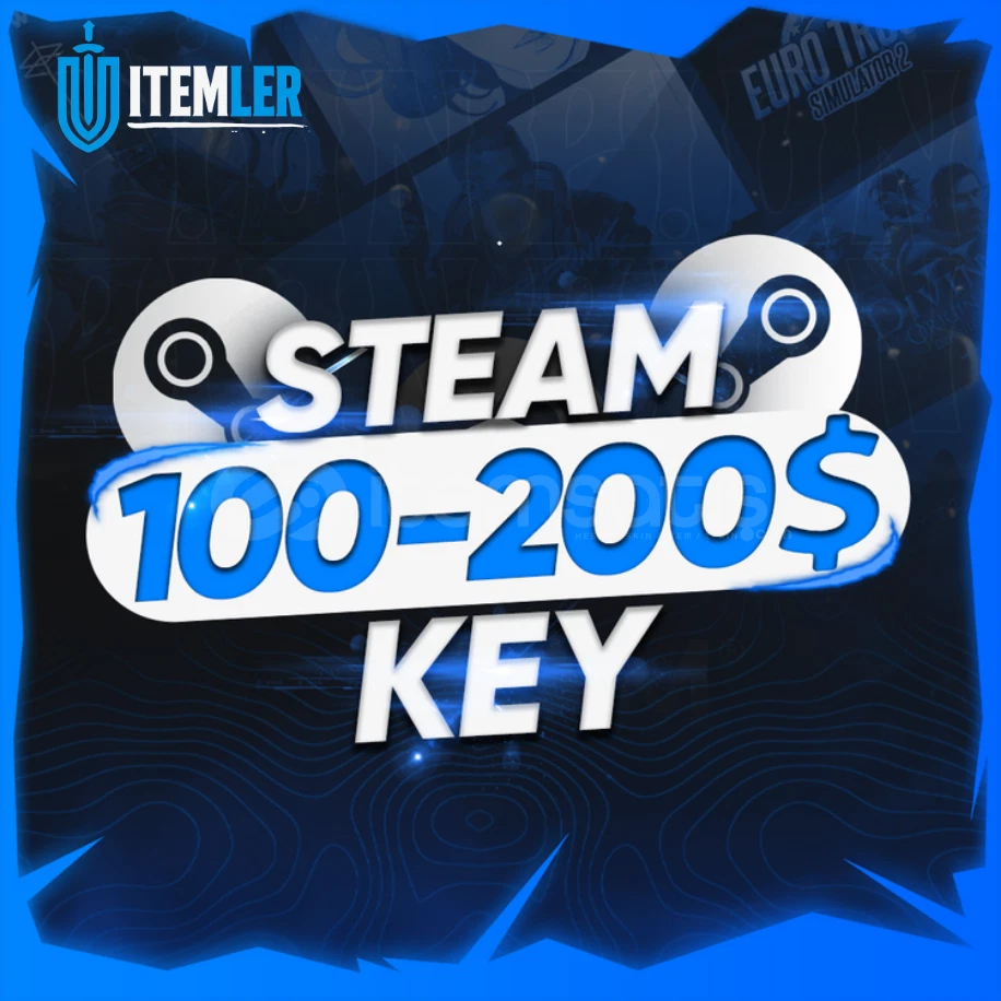 100$ - 200$ ⚡ (+3000₺) Steam Random Key